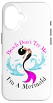 Coque pour iPhone 16 Beach Don't Try Me I'm A Mermaid Funny Black Sirmaids Women