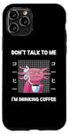 Coque pour iPhone 11 Pro Axolotl Don't Talk To Me I'm Drinking Coffee Style japonais