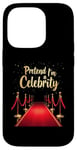 iPhone 14 Pro Pretend I'm A Celebrity Red Carpet Case