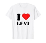 I Love Levi I Heart Levi Name Y2k Valentines Day T-Shirt