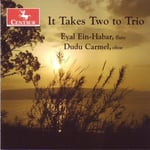 Eyal Einhabar, Akiko Tominaga, Dudu Carmel, Hilel Zori, Yoni Farhi, Yzhar Kershon  It Takes Two To Trio  CD