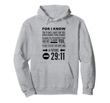 Christian Bible Verse Jeremiah 29 11 Hope Future Quote God Pullover Hoodie