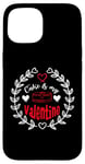 Coque pour iPhone 15 Cake Is My Valentine Funny Valentine's Day Cake Lovers