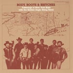 Golden Eagle String Band  Body Boots And Britches: Folk Songs  CD