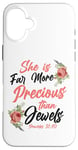 iPhone 16 Plus Christian Bible Verse Quote Rose Flower Proverbs 31:10 Case