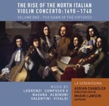 Adrian Chandler, Mhairi Lawson, Giovanni Legrenzi, Giuseppe Valentini  Rise Of The North Italian Violin Concerto 1960 1  CD