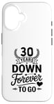 iPhone 16 30 Years Down Forever To Go Wedding Anniv Married Couple Case