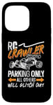 iPhone 14 Pro Max RC Crawler Parking Only Loves Remote Control RC Model Racing Case