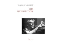 Om Revolution Kkk | Arendt, Hannah | Språk: Danska