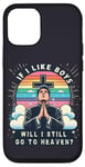 iPhone 12/12 Pro If I Like Boy Still Go Heaven Rainbow BL Gay Catholic Christ Case