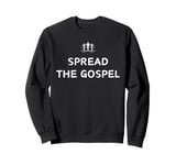 Spread The Gospel Jesus Is King Christian Cross Sweatshirt