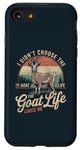 iPhone SE (2020) / 7 / 8 Goat Owner Funny Goat Life Chose Me Vintage Goat Case