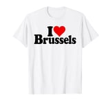 I LOVE HEART BRUSSELS BELGIUM T-Shirt