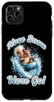 Coque pour iPhone 11 Pro Max More Snow, More Go