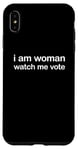 Coque pour iPhone XS Max I'm Woman Watch Me Vote