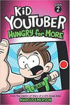 UK Kid Youtuber 2 Hungry For More From The Creator Of Diary Of A 6th Grade Ninj