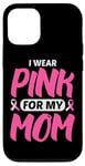 Coque pour iPhone 15 Wear Pink for My Mom Soutien du cancer du sein Mère Fille