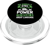 An Animal's Eyes Have The Power To Speak A Great Language PopSockets PopGrip for MagSafe