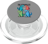 The struggle is real funny dino dinosaur situation design PopSockets PopGrip for MagSafe