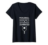 Womens Funny Pickleball Saying Strangers Become Teammates V-Neck T-Shirt