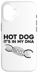 iPhone 16 Hot Dog Adult Hot Dog It's In My Dna Case