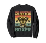 Never Underestimate An Old Man With A Boxer Dog Boxers Sweatshirt