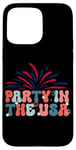 iPhone 15 Pro Max Party In The USA Patriotic Fun Design Case