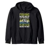 Fishing Solves Half of My Problems, Hunting Solves the Rest Zip Hoodie