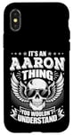 iPhone X/XS It's An Aaron Thing You Wouldn't Understand Name Skeleton Case