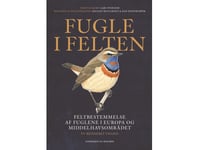 Fugle I Felten | Killian Mullarney Lars Svensson | Språk: Dansk