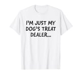 I'm Just My Dog's Treat Dealer Funny Dog Apparel Vintage T-Shirt