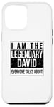 iPhone 12 Pro Max I am the legendary shirt, gift idea for David Case