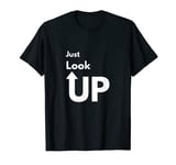 Just look up funny movie quote T-Shirt