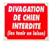 JANUEL - Panneau de Signalisation Akylux Divagation de Chien Interdit - 25cm x 30cm - Rouge