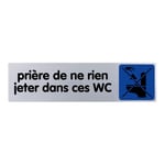 Plaquette de porte Priére de ne rien jeter dans les WC - couleur 170x45mm - 4033372