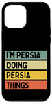 Coque pour iPhone 15 Plus Citation personnalisée humoristique I'm Persia Doing Persia Things