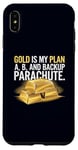 Coque pour iPhone XS Max Gold is My Plan A, B & Backup Parachute Investisseurs in Gold