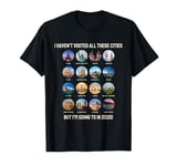 Sarcastic Checklist TRAVEL VISIT CITIES 2025 Destinations T-Shirt