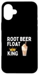 iPhone 16 Plus Root Beer Float King Funny Root Beer Float Lover Gift Case