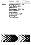 Investigation Of Flow Rate Calibration Procedures Associated With The High Volume Method For Determination Of Suspended Particulates