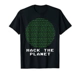 Hack The Planet Binary Code Computer Hacking Coding Hacker T-Shirt