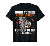 Funny Dirt Bike Art For Boys Girls Motocross Dirt Bike Rider T-Shirt