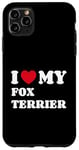 Coque pour iPhone 11 Pro Max Fox Terriers Foxterriers I Love My Fox Terrier Foxterrier