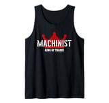 Machinist Outfit King Of Trades Cool Machinist Tank Top