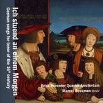 Marcel Beekman, Saskia Coolen, Susanna Borsch, Anonymous, Heinrich Isaac, Ludwig Senfl, Paul Hofhaimer, Sixtus Dietrich  German Songs For Tenor Of The 16th Century  CD