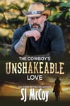 The Cowboy’s Unshakeable Love: Travis and Retta (MacFarland Ranch Book 8)