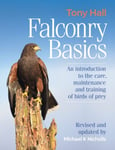 Falconry Basics  An introduction to the care, maintenance and training of birds of prey