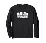 Landlady. First Call For Wit, Last Call Patience. Pub Owner Long Sleeve T-Shirt