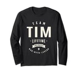 Team Tim Lifetime Member Funny Name Tim Long Sleeve T-Shirt