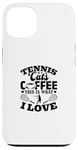 Coque pour iPhone 13 Tennis Cats Coffee This Is What I Love Joueur de tennis